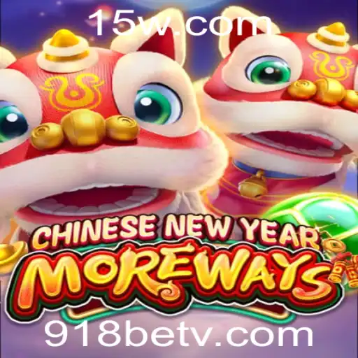 Jogo 'CHINESENEWYEARMOREWAYS' Em Destaque no 918bet