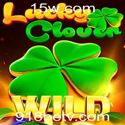 Descubra o Fascinante Mundo de LuckyClover: O Novo Fenômeno do 918bet